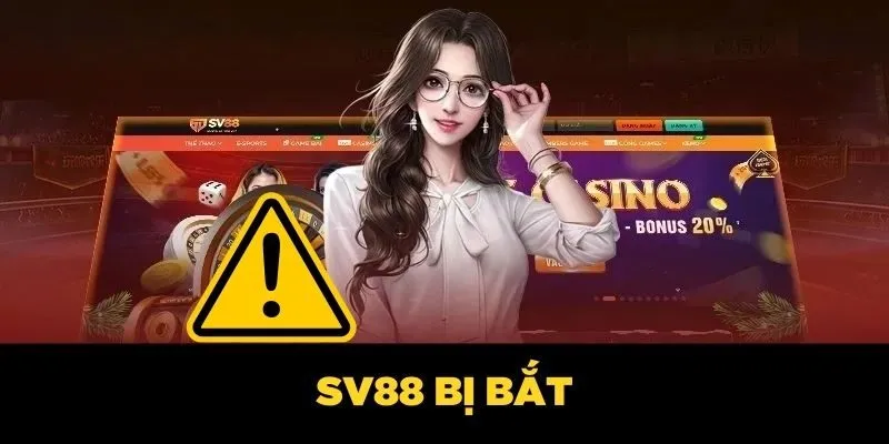 SV88 Bị Bắt| Tìm Hiểu Chi Tiết Từ A - Z Thực Hư Tin Đồn SV88 Bị Bắt| Tìm Hiểu Chi Tiết Từ A - Z Thực Hư Tin Đồn